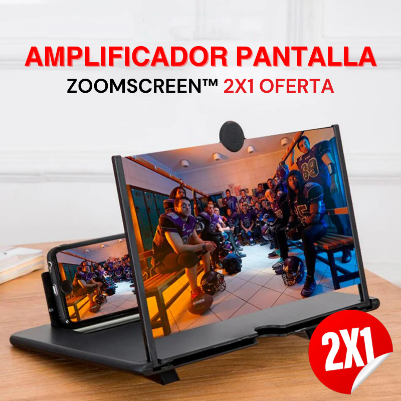 Amplificador Pantalla ZoomScreen™ OFERTA 2X1